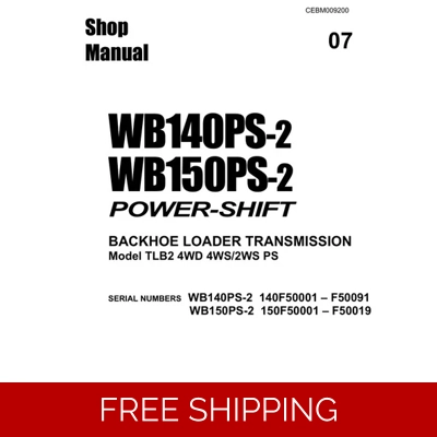 KOMATSU WB140PS-2, WB150PS-2 ITALY BACKHOE LOADER TRANSMISSION WORKSHOP MANUAL KOMATSU WB140PS-2, WB150PS-2 ITALY BACKHOE LOADER TRANSMISSION WORKSHOP MANUAL